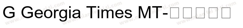 G Georgia Times MT字体转换